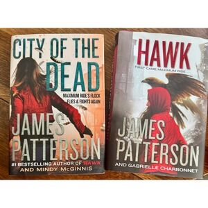 James Patterson Maximum Ride  Hawk & City of the Dead boos set
